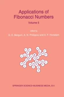 Applications of Fibonacci Numbers : Proceedings of 'The Fifth International Conference on Fibonacci Numbers and Their Applications', The University of St. Andrews, Scotland, July 20-July 24, 1992