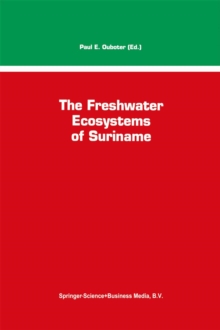 The Freshwater Ecosystems of Suriname