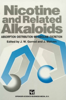 Nicotine and Related Alkaloids : Absorption, distribution, metabolism and excretion