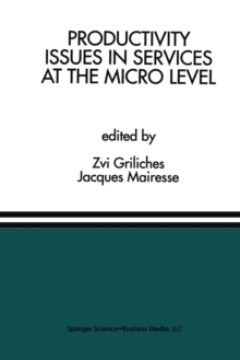 Productivity Issues in Services at the Micro Level : A Special Issue of the Journal of Productivity Analysis