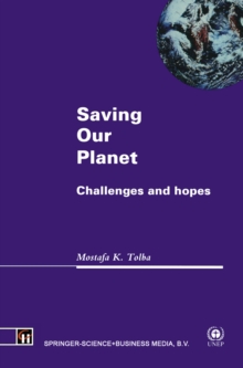 Saving Our Planet : Challenges and hopes