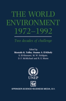 The World Environment 1972-1992 : Two decades of challenge