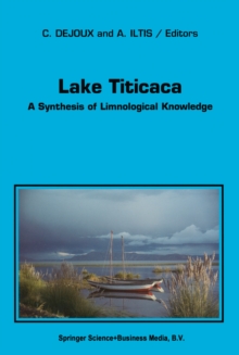 Lake Titicaca : A Synthesis of Limnological Knowledge