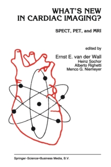 What's New in Cardiac Imaging? : SPECT, PET, and MRI