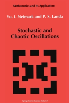 Stochastic and Chaotic Oscillations