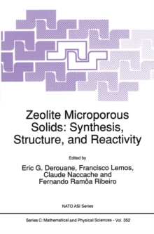 Zeolite Microporous Solids: Synthesis, Structure, and Reactivity