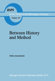 Between History and Method : Disputes about the Rationality of Science