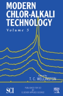 Modern Chlor-Alkali Technology : Volume 5