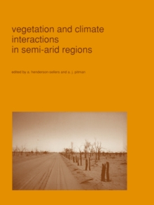 Vegetation and climate interactions in semi-arid regions