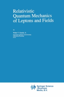 Relativistic Quantum Mechanics of Leptons and Fields