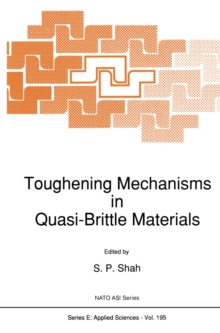 Toughening Mechanisms in Quasi-Brittle Materials