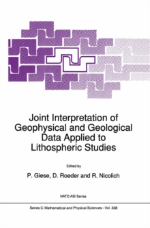 Joint Interpretation of Geophysical and Geological Data Applied to Lithospheric Studies