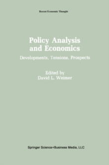 Policy Analysis and Economics : Developments, Tensions, Prospects