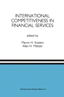 International Competitiveness in Financial Services : A Special Issue of the Journal of Financial Services Research