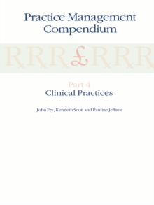 Practice Management Compendium : Part 4: Clinical Practices