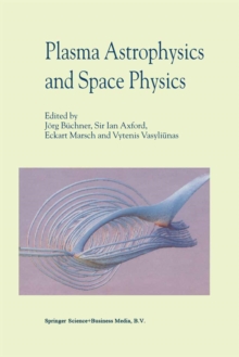 Plasma Astrophysics And Space Physics : Proceedings of the VIIth International Conference held in Lindau, Germany, May 4-8, 1998