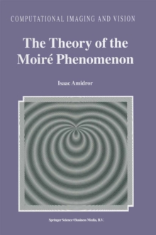 The Theory of the Moire Phenomenon