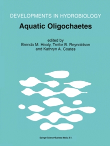 Aquatic Oligochaetes : Proceedings of the 7th International Symposium on Aquatic Oligochaetes held in Presque Isle, Maine, USA, 18-22 August 1997