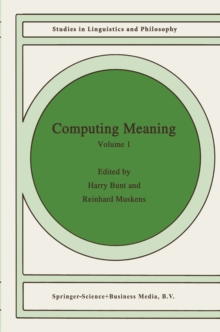 Computing Meaning : Volume 1