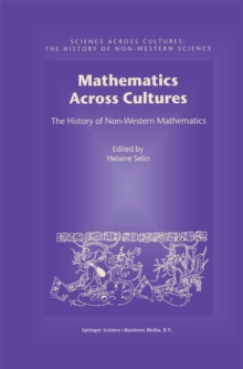 Mathematics Across Cultures : The History of Non-Western Mathematics