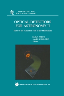 Optical Detectors For Astronomy II : State-of-the-Art at the Turn of the Millennium