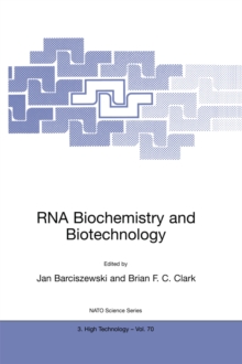 RNA Biochemistry and Biotechnology