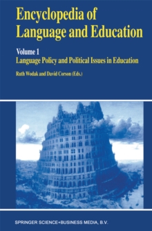 Encyclopedia of Language and Education : Language Policy and Political Issues in Education