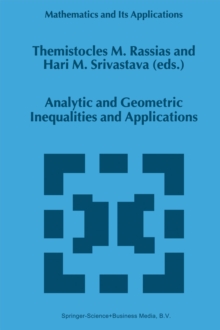 Analytic and Geometric Inequalities and Applications