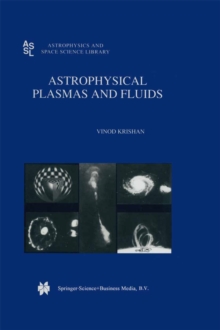 Astrophysical Plasmas and Fluids