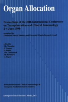 Organ Allocation : Proceedings of the 30th Conference on Transplantation and Clinical Immunology, 2-4 June, 1998