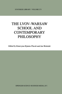 The Lvov-Warsaw School and Contemporary Philosophy