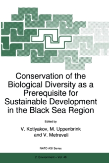 Conservation of the Biological Diversity as a Prerequisite for Sustainable Development in the Black Sea Region