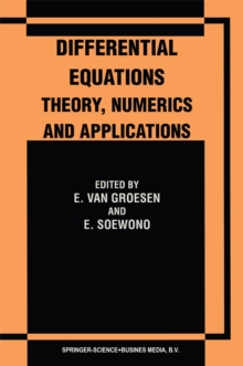 Differential Equations Theory, Numerics and Applications : Proceedings of the ICDE '96 held in Bandung Indonesia