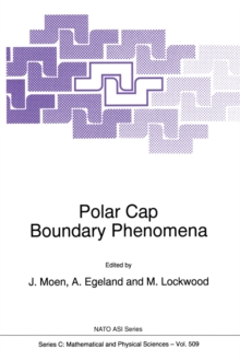 Polar Cap Boundary Phenomena