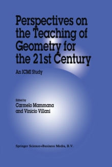 Perspectives on the Teaching of Geometry for the 21st Century : An ICMI Study