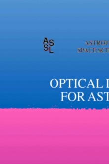 Optical Detectors for Astronomy : Proceedings of an ESO CCD Workshop held in Garching, Germany, October 8-10, 1996