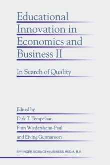 Educational Innovation in Economics and Business II : In Search of Quality