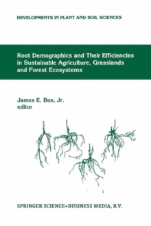 Root Demographics and Their Efficiencies in Sustainable Agriculture, Grasslands and Forest Ecosystems : Proceedings of the 5th Symposium of the International Society of Root Research, held 14-18 July