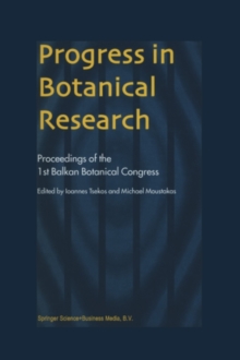 Progress in Botanical Research : Proceedings of the 1st Balkan Botanical Congress