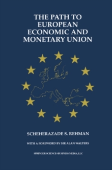 The Path to European Economic and Monetary Union