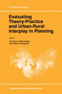 Evaluating Theory-Practice and Urban-Rural Interplay in Planning