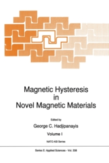 Magnetic Hysteresis in Novel Magnetic Materials