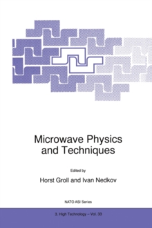 Microwave Physics and Techniques