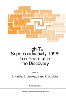 High-Tc Superconductivity 1996 : Ten Years after the Discovery