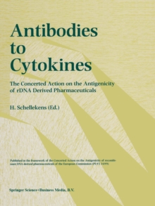 Antibodies in Cytokines : The concerted action on the antigenicity of rDNA derived pharmaceuticals