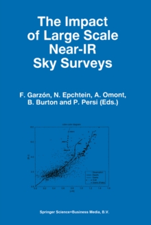 The Impact of Large Scale Near-IR Sky Surveys : Proceedings of a Workshop held at Puerto de la Cruz, Tenerife(Spain), 22-26 April 1996