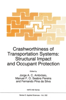 Crashworthiness of Transportation Systems: Structural Impact and Occupant Protection