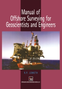 Manual of Offshore Surveying for Geoscientists and Engineers