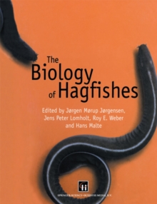 The Biology of Hagfishes