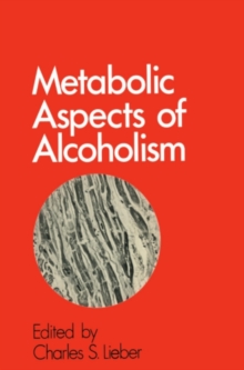 Metabolic Aspects of Alcoholism